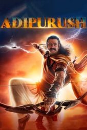 Nonton Film Adipurush 2023 Sub Indo