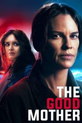 Nonton Film The Good Mother (2023) Sub Indo