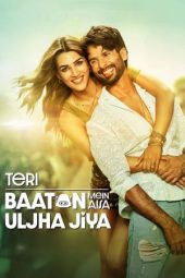 Nonton Film Teri Baaton Mein Aisa Uljha Jiya (2024) Jf Sub Indo