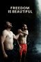 Nonton Film Freedom Is Beautiful (2023) Jf Sub Indo