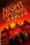 Nonton Film Night Explorers: The Asylum (2023) Jf Sub Indo