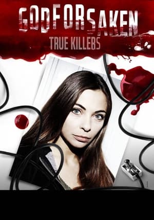 Nonton Godforsaken True Killers Season 3 (2011) Sub Indo