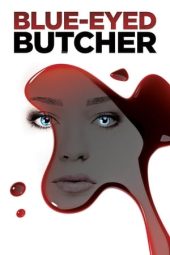 Nonton Film Blue-Eyed Butcher 2012 Sub Indo