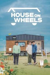 Nonton Film House on Wheels Season 2 2021 Sub Indo