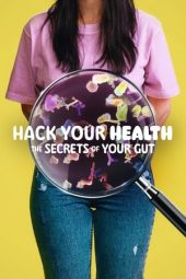 Nonton Film Hack Your Health: The Secrets of Your Gut 2024 Sub Indo