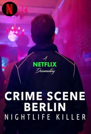 Nonton Crime Scene Berlin: Nightlife Killer 2024 Sub Indo