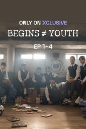 Nonton Film BEGINS ≠ YOUTH 2024 Sub Indo