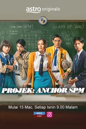 Nonton Project: Anchor SPM (2012) Sub Indo