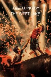 Nonton Film Dwelling by the West Lake (2023) Jf Sub Indo