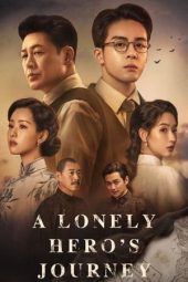 Nonton Film A Lonely Hero’s Journey (2024) Sub Indo