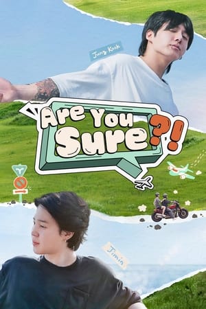 Nonton Are You Sure?! 2024 Sub Indo