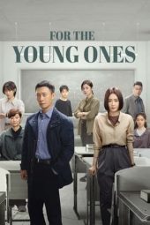 Nonton Film For the Young Ones (2024) Sub Indo