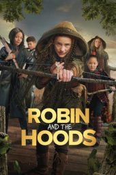 Nonton Film Robin and the Hoods (2024) Jf Sub Indo