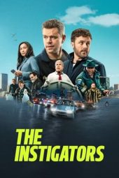 Nonton Film The Instigators (2024) Jf Sub Indo