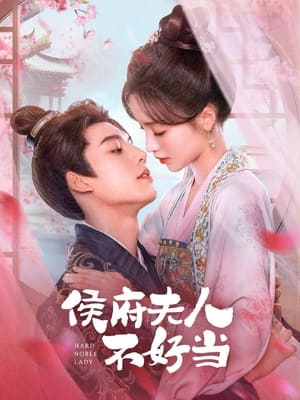 Nonton Hard Noble Lady (2024) Sub Indo