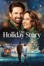 Nonton Film Our Holiday Story 2024 Sub Indo