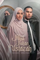 Nonton Film Aku Bukan Ustazah 2024 Sub Indo