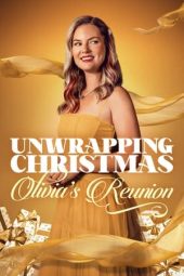 Nonton Film Unwrapping Christmas: Olivia’s Reunion 2024 Sub Indo