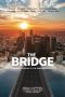 Nonton Film The Bridge 2024 Sub Indo Nonton Film The Bridge 2024 Sub Indo