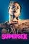 Nonton Film Supersex 2024 Sub Indo