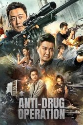 Nonton Film Anti-Drug Operation 2022 Sub Indo