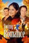 Nonton Film Swing Into Romance 2023 Sub Indo Nonton Film Swing Into Romance 2023 Sub Indo