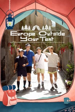 Nonton Europe Outside Your Tent Season 1 2022 Sub Indo