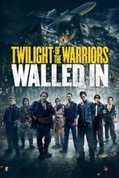 Nonton Film Twilight of the Warriors: Walled In 2024 Sub Indo