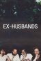 Nonton Film Ex-Husbands 2024 Sub Indo