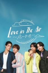 Nonton Film Love in the Air -Premonition of Love- 2024 Sub Indo