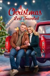 Nonton Film A Christmas Less Traveled 2024 JF Sub Indo