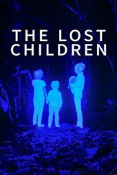 Nonton Film The Lost Children 2024 JF Sub Indo