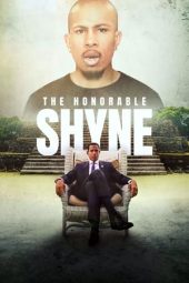 Nonton Film The Honorable Shyne 2024 JF Sub Indo