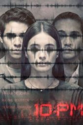Nonton Film 10 PM 2024 Sub Indo