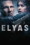 Nonton Film Elyas 2024 JF Sub Indo Nonton Film Elyas 2024 JF Sub Indo