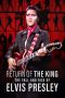 Nonton Film Return of the King: The Fall and Rise of Elvis Presley 2024 JF Sub Indo