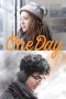 Nonton Film One Day 2016 Sub Indo Nonton Film One Day 2016 Sub Indo