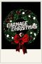 Nonton Film Carnage for Christmas 2024 sub indo JF Sub Indo