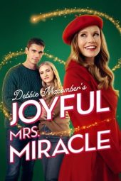 Nonton Film Debbie Macomber’s Joyful Mrs. Miracle 2024 JF Sub Indo