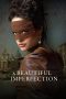 Nonton Film A Beautiful Imperfection 2024 JF Sub Indo