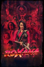 Nonton Film Roxana 2024 JF Sub Indo