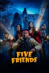 Nonton Film Five Friends 2024 sub Indo JF Sub Indo