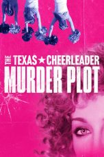 Nonton Film The Texas Cheerleader Murder Plot 2024 JF Sub Indo