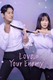 Nonton Film Love Your Enemy 2024 Sub Indo