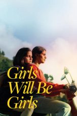 Nonton Film Girls Will Be Girls 2024 JF Sub Indo