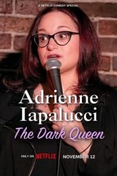 Nonton Film Adrienne Iapalucci: The Dark Queen 2024 JF Sub Indo