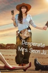 Nonton Film Desperate Mrs. Seonju 2024 Sub Indo