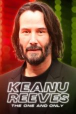 Nonton Film Keanu Reeves: The One and Only 2024 JF Sub Indo