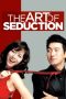 Nonton Film The Art of Seduction 2005 Sub Indo Nonton Film The Art of Seduction 2005 Sub Indo