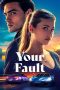 Nonton Film Your Fault 2024 JF Sub Indo